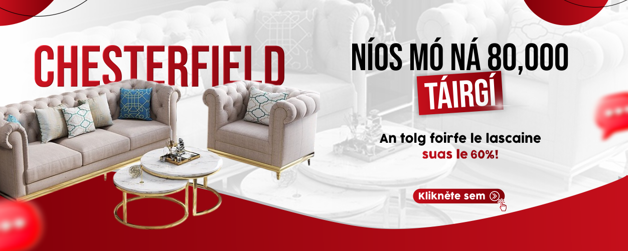 Troscán Chesterfield galánta i gcáilíocht ard